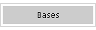 Bases