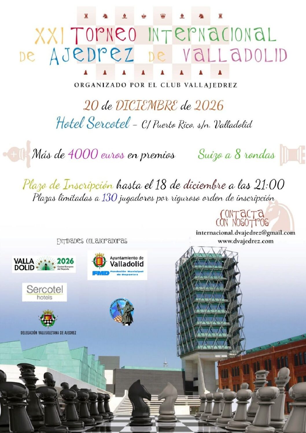 XXI TORNEO INTERNACIONAL DE AJEDREZ DE VALLADOLID. Domingo 20 de diciembre de 2026. “Valedero para el 11º Circuito Navideño Provincial de Ajedrez de Valladolid 2026 en la categoría Absoluta”.